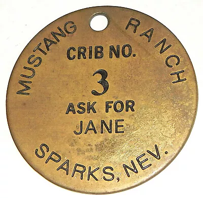 Vintage Mustang Ranch Crib 3 Ask For Jane Sparks Nevada Brothel Brass Token Tag • $19.95