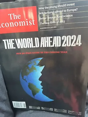 The Economist Magazine November 18th -24 2023 THE WORLD AHEAD 2024 • $13