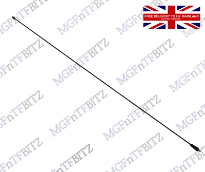 MGF / MG TF AERIAL MAST XL XUJ100080  77.5cm   *** FREE UK MAINLAND DELIVERY *** • £19