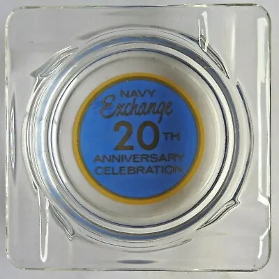 Vintage Navy Exchange 20th Anniversary Ashtray • $16.99