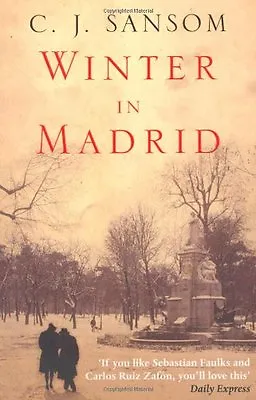 Winter In Madrid By C. J. Sansom. 9780330411981 • £3.62