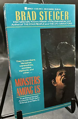 Monsters Among Us (1989) ~ Brad Steiger ~ PB ~ VG • $4.25