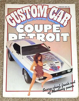 CUSTOM CAR Magazine Feb 1979 - MUSTANG - POP - ESCORT VAN - HOT RODS - SANTA POD • $8.83