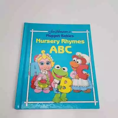 Jim Henson's Muppet Babies Nursery Rhymes ABC Hardcover Children's Book • $6.99