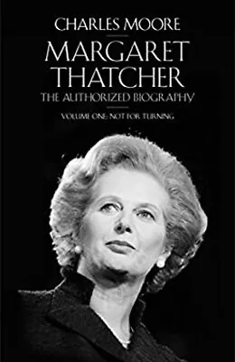 Margaret Thatcher Volume 1 : The Authorized Biography Volume One • $6.81