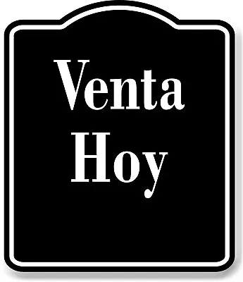 Venta Hoy Spanish Muestra Al Aire Libre Firmar BLACK Aluminum Composite Sign • $36.99