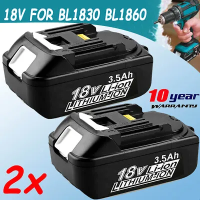 2X For Makita BL1860 Battery 18V LXT Li-ion 3.0Ah Battery BL1850 BL1830 Cordless • £23.93