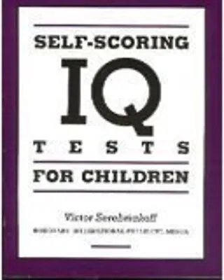 Self-Scoring IQ Tests For Children Victor Serebriakoff • $4.50