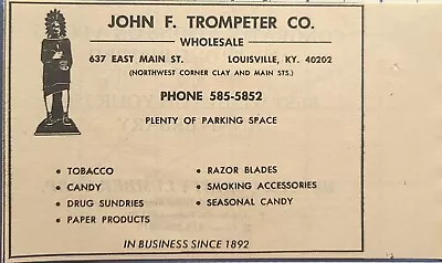 John F. Trompeter Louisville Wholesale Cigar Store Indian Vintage Print Ad 1976 • $6.77