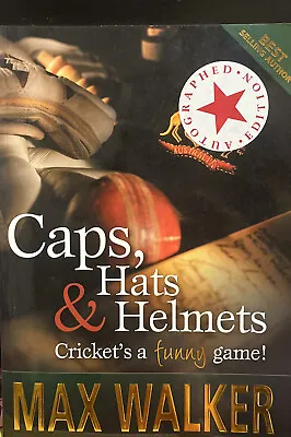 $99.99 • Buy Caps, Hats And Helmets: Cricket's A Funny Game! By Max Walker (Paperback, 2006)