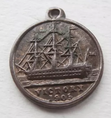 1905 Victory Medal Fob B.F.S.S Lord Nelson Centenary Contains HMS Victory Copper • £24.99