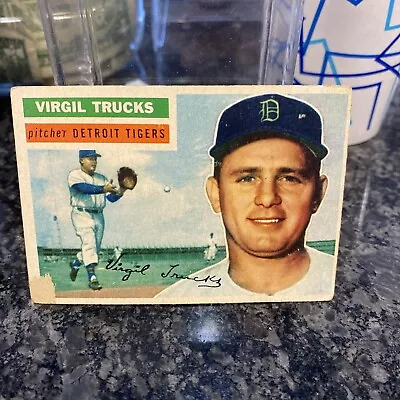 1956 TOPPS BASEBALL #117 VIRGIL TRUCKS   LOW GRADE (paper Loss) • $1.99