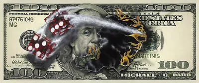 *Michael Godard- $100 BILL WITH DICE -Gambling-Fun-Art**LOW #4 Of 200**24  X 57  • $2495