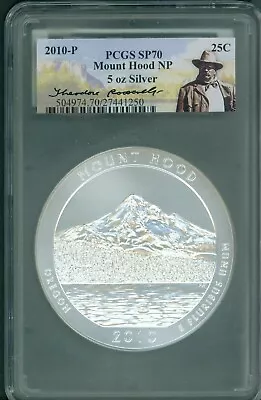 2010-P MOUNT HOOD NP ATB 5 OZ. SILVER PCGS SP70 Theodore Roosevelt SP-70 • $685