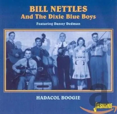 Bill Nettles & The Dixie Blue - Hadacol Boogie [CD] • $15.09