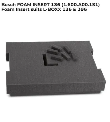 Bosch FOAM INSERT 136 (1.600.A00.1S1) Foam Insert Inlay Suits L-BOXX 136 & 396 • $44.60