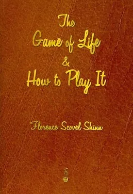 Game Of Life And How To Play It By Shinn 9781603865630 | Brand New • £7.62