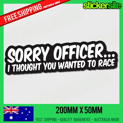 $8.95 • Buy SORRY OFFICER Sticker Decal - DRIFT FUNNY JDM Decals Illest Illmotion Joke