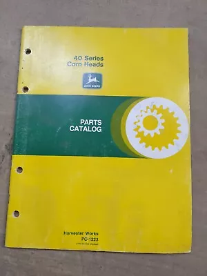 John Deere 40 Series Corn Heads Parts Catalog PC-1223 • $21.48