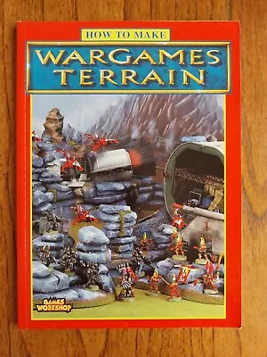 How To Make Wargames Terrain GW Citadel Miniatures Book Warhammer Wh40k AOS • £5