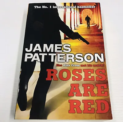$18.98 • Buy James Patterson Alex Cross #6 ROSES ARE RED Crime Mystery Thriller 1st Ed Large