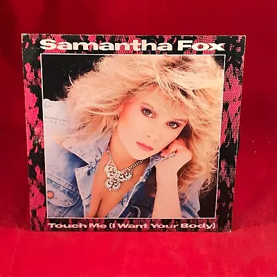 SAMANTHA FOX Touch Me (I Want Your Body) 1986 UK 7  Vinyl Single 45 Record D • £7.99