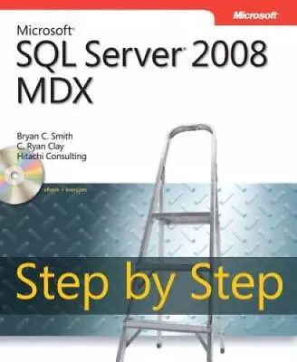 Microsoft SQL Server 2008 MDX Step By Step (Step By Ste - VERY GOOD • $6.93