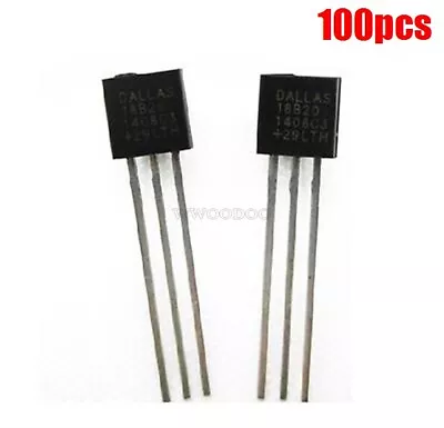 100Pcs DS18B20 Dallas 18B20 TO-92 1 Wire Digital Temperature Sensor Qe • £65.62