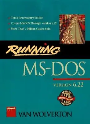 Running MS-DOS 6.2 (Running Series) By Van Wolverton • £3.50