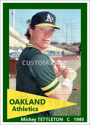 Mickey Tettleton - 1985 Oakland Athletics - 2.5 X 3.5 Custom Card (blank Back) • $3.50