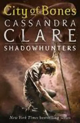 City Of Bones (Mortal Instruments Bk 1) By Cassandra Clare • $4.09