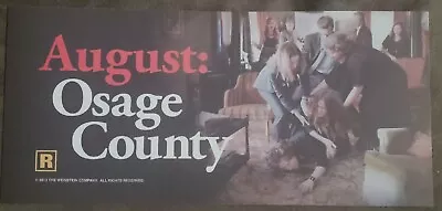August Osage County 6x13 Movie Theater Mylar Rare Double Sided Meryl Streep • $9.99