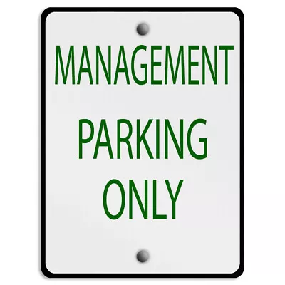 Aluminum Vertical Metal Sign Management Parking Only Weatherproof Street • $62.99