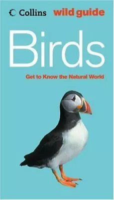 Collins Wild Guide - Birds By Peter Holden • £2.74
