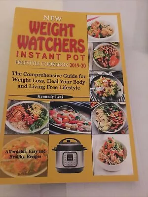 Kennedy Lexi Weight Watchers Instant Pot Freestyle Cookbook • $10.95