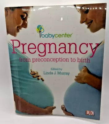 BabyCenter Pregnancy: From Preconception To Birth (Paperback 2010) • $8.79