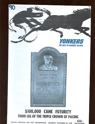 November 22 1969 Yonkers Raceway Harness Racing Program Cane Pace Futurity • $19.75