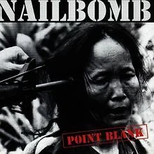 £8.67 • Buy Point Blank By Nailbomb | CD | Condition Good