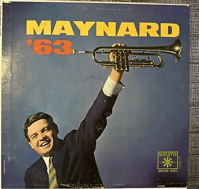 Maynard Ferguson :?Maynard ‘63 LP Roulette R 52090 • $16.14