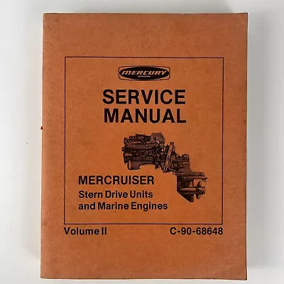 C-90-68648 Mercruiser Service Manual Volume II Stern Drive Units & Marine Engine • $29.95
