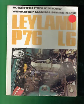 Leyland  P76  L6  Repair  Manual - Series No. 141 6 Cylinder • $50