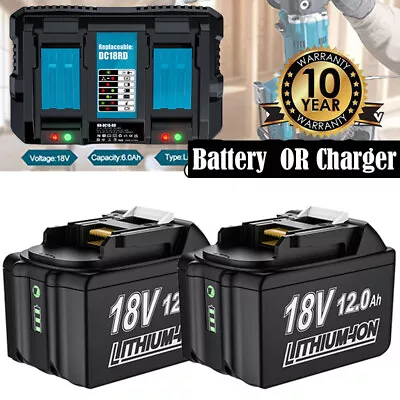 For Makita 18V Battery 12.0Ah 8.0Ah 6.0Ah BL1830 BL1840 BL1850 BL1860 / Charger • $32.29