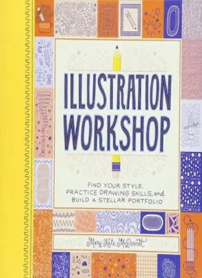 Illustration Workshop: Find Your Style Practice Drawing Skills • £28.06