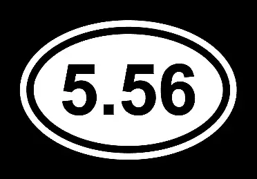 5.56 Cal 556 Caliber 556 Cal Ammo Oval EURO Decal For Car Windows Outdoors.. • $2.19