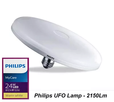 Philips 24W LED MyCare UFO Light Globe Bulb E27 Screw ES 240V Warm White 2150Lm • $38.25