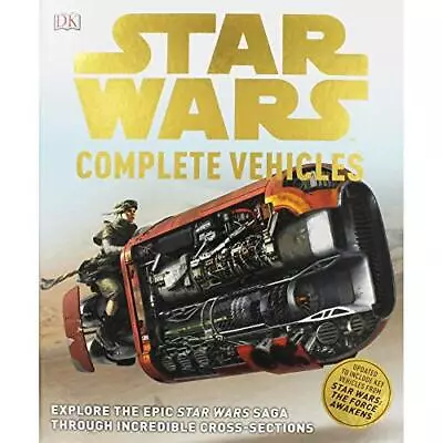 Star Wars Complete Vehicles Kerrie Dougherty & Curtis Saxton & David West Reyno • £3.94