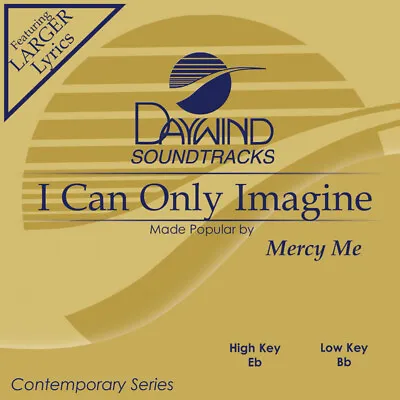 Mercy Me  - I Can Only Imagine  -  Accompaniment / Performance Track - New • $9.99