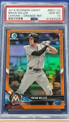 Brian Miller - 2018 Bowman Draft Chrome Orange Refractor PSA 10  #7/25 • $63.74