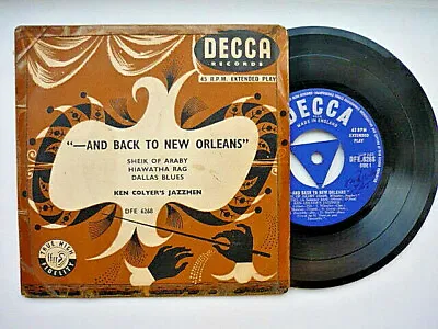 Ken Colyer's Jazz Men = And Back To New Orleans - A Rare Decca Ep =  Dfe 6268 • £4.44
