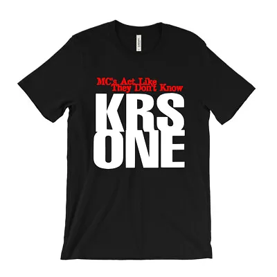 KRS ONE T-Shirt - MC's Act Like They Don't Know - BDP Boogie Down Productions • $20